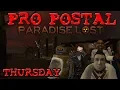 Pro Postal Paradise Lost - Thursday