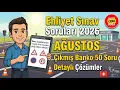 Ehliyet Sinav Sorulari 2026 Agustos - Eylul Cikmis Sorular
