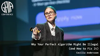 Why Your Perfect Algorithm Might Be Illegal And How to Fix It by Cecilia Andersson