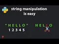 String Manipulation is easy in Python