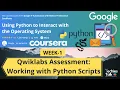 Using Python to Interact with the Operating System WEEK 1 Qwiklabs Assessment Coursera by Google