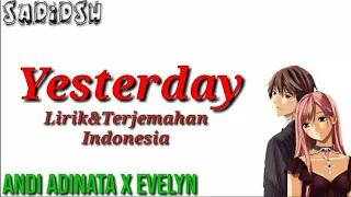Download Lagu Jepang || Yesterday~Evelyn X Andi adinata || Lirik\u0026Terjemahan Indonesia MP3