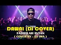 Lagu DJ DAWAI Fadhilah Intan | DJ Cover Enak \u0026 Viral TikTok