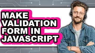 How to Make Validation Form in JavaScript Easy Method