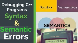 Debugging C Programs Syntax Errors Semantic Errors