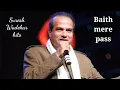 Download Lagu Baith mere paas tujhe dekhta rahun l Suresh Wadekar