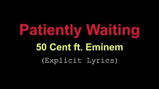 Download 50 Cents - Patiently Waiting ft. Eminem Lyrics MP3