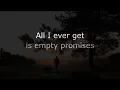 Download Lagu Eric Steckel - Empty Promises (Lyrics video)