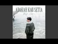 Download Lagu Adakah Kau Setia