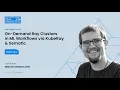 On-Demand Ray Clusters in ML Workflows via KubeRay Sematic