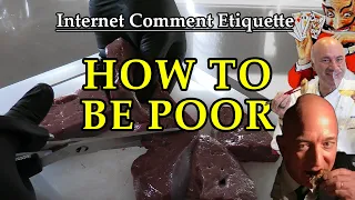 Internet Comment Etiquette: "How to be Poor"