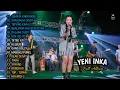 Download Lagu YENI INKA - SEMATA KARENAMU || FULL ALBUM KOPLO TERBARU 2022