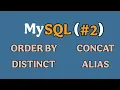 MySQL Practice - Concatenation Order by Distinct and Aliasing
