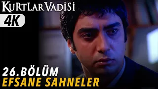 Kurtlar Vadisi 26. Bölüm | Efsane Sahneler | 4K