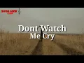 Download Lagu Don't Watch Me Cry-Jorjha Smith (Lirik+Cover By : Alexandra Porat)