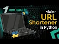 URL Shortener using Python 4 lines code Python Mini Project 1
