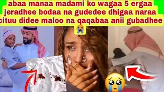 Ergaa Abaa Manaa Madami Waliniiii Jeradhee Wagaa 1 Ama Garuu Rakoo Gudaa Basanii Jiraa 