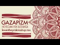 Gazapizm & Sagi Abitbul & Guy Haliva - Heyecani Yok & Stanga (Lewent Bayrak Mashup Vers.)