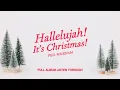 Download Lagu Phil Wickham - Hallelujah! It's Christmas! (Full Album Listen Through)