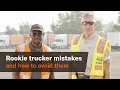 7 rookie truck driver mistakes and how you can avoid them
