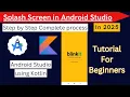 Android Splash Screen Kotlin 2025 Step-by-Step Tutorial Android Studio