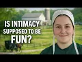 What Amish Really Believe About Intimacy