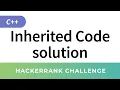 HackerRank Solution Inherited Code in C