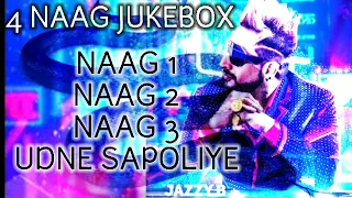 jazzy b song jukebox naag song jukebox naag naag 2 naag third udne sapoliye rj02creation
