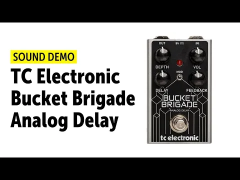 TC Electronic Bucket Brigade Delay | Delicious Audio