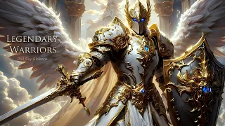 legendary warriors epic heroic fantasy orchestral music