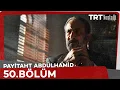 Payitaht  Abdülhamid 50. Bölüm