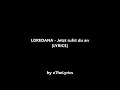 LOREDANA - Jetzt rufst du an [Lyrics]