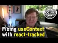 Fixing useContext with react-tracked