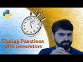Timing Functions with Python Decorators