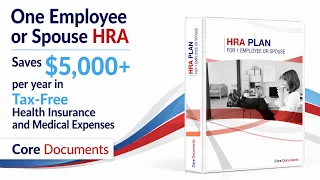 One Employee or Spouse HRA Saves 5 000 per year in Tax-Free Health Insurance and Medical Expenses
