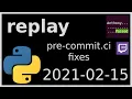 replay - pre-commit ci bugs