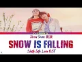 Download Lagu Snow is Falling 雪花落下 - Zhou Shen 周深 | Skate Into Love 冰糖炖雪梨 OST | Lyrics 歌词 | English/Pinyin/Chinese
