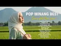 Lagu Kumpulan Lagu Minang Viral — Favorit Buat Santai \u0026 Kerja #MinangViral #MusikSantai