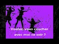 Lady Marmelade voulez vous coucher avec moi ce soir Nanette Workman avec paroles