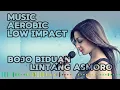 Musik Aerobik BOJO BIDUAN Low Impact 2024
