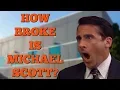 How Broke is Michael Scott