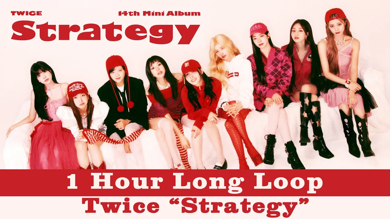 TWICE - “STRATEGY” - 1 Hour Long Loop Song - #TWICE #트와이스 #KPOP #STRATEGY TWICE - “STRATEGY” - 1 Hour Long Loop Song - #TWICE #트와이스 #KPOP #STRATEGY