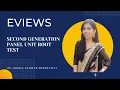 Second Generation Panel Unit Root Test EViews Tutorials CADF CIPS PANIC