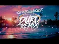 Quevedo - DURO Tech House Remix