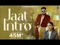 Download Lagu Jaat Intro (Official Video) Ajay Bhagta | Manisha Sharma | Pranjal Dahiya | SKY |Haryanvi Songs 2025
