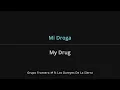 Grupo Frontera - Mi Droga Lyrics English Translation - ft Los Dareyes De La Sierra - Spanish