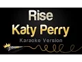 Download Lagu Katy Perry - Rise Karaoke Version