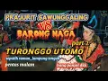 Prajurit sawunggaling vs rampak barong part,2- jaranan turonggo utomo terbaru 2023.