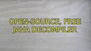 Ubuntu Open-source free Java Decompiler 2 Solutions