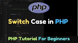Switch Case in PHP PHP Tutorial For Beginners